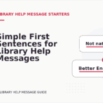 Simple First Sentences for Library Help Messages