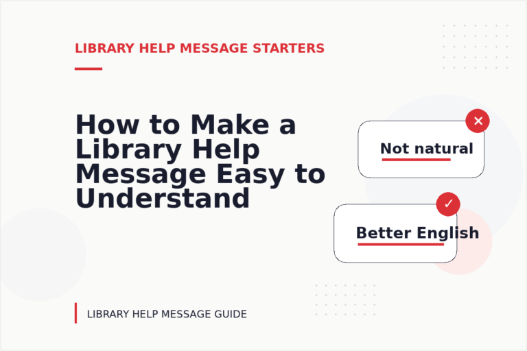 How to Make a Library Help Message Easy to Understand