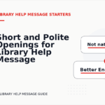 Short and Polite Openings for Library Help Message English