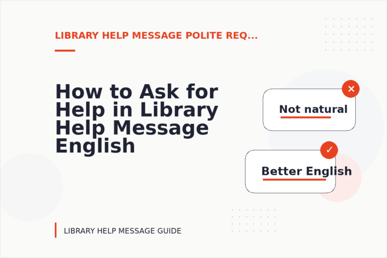 How to Ask for Help in Library Help Message English