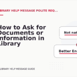How to Ask for Documents or Information in Library Help Message English