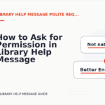 How to Ask for Permission in Library Help Message English