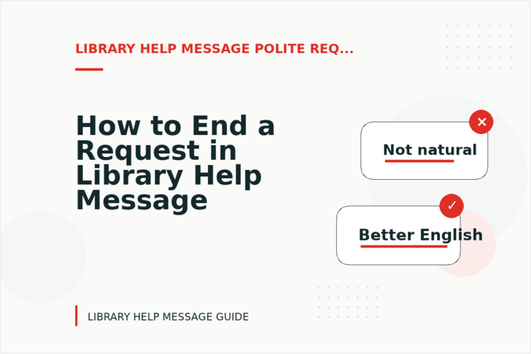 How to End a Request in Library Help Message English How to End a Request in Library Help Message English