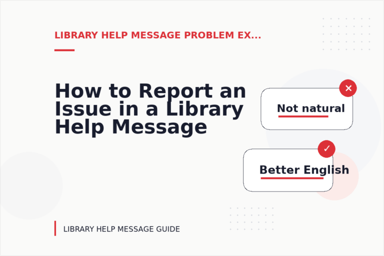 How to Report an Issue in a Library Help Message