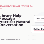 Library Help Message Practice: Natural Conversation Lines
