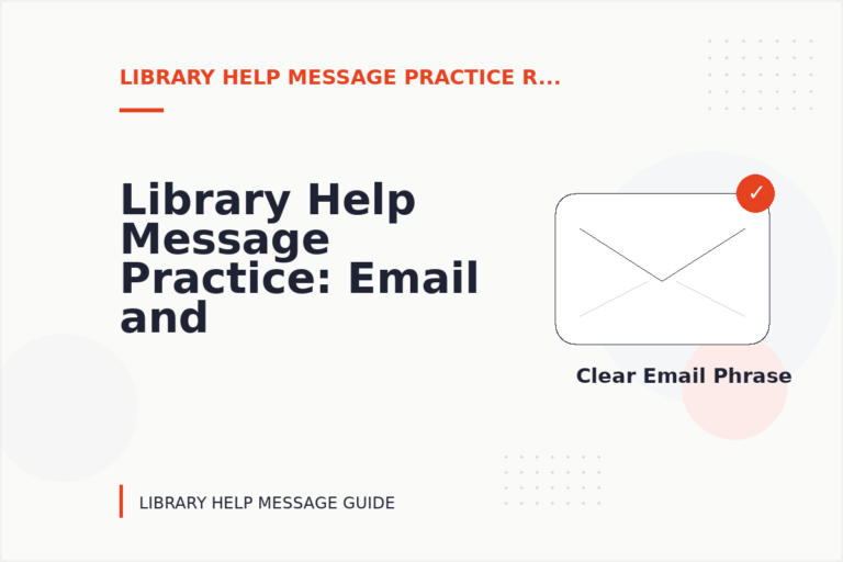 Library Help Message Practice: Email and Message Examples